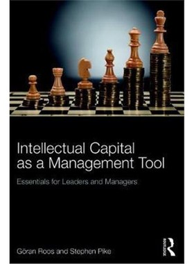 按需印刷Intellectual Capital as a Management Tool:Essentials for Leaders and Managers[9781138329744]