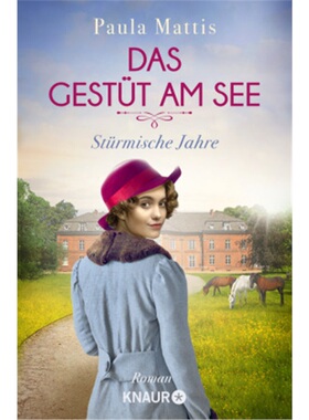 预订【德语】Das Gestut am See. Sturmische Jahre[9783426524879]