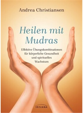 预订【德语】Heilen mit Mudras[9783424152951]