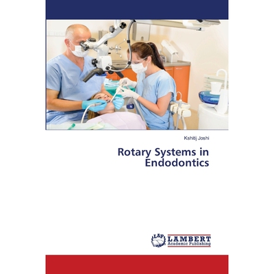 按需印刷Rotary Systems in Endodontics[9786139851447]