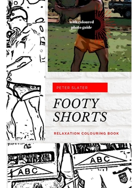 按需印刷不退不换Footy Shorts - Relaxation Colouring in Book[9780359982561]  涂色书