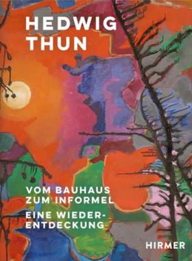预订【德语】 Hedwig Thun:Vom Bauhaus zum Informel. Eine Wiederentdeckung