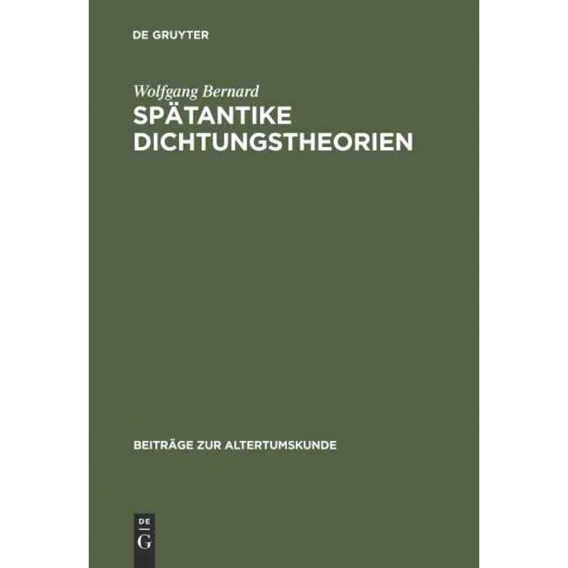 按需印刷DEG Sp?tantike Dichtungstheorien[9783598774522]-封面