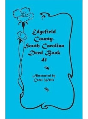 按需印刷Edgefield County, South Carolina:Deed Book 41[9780788443398]