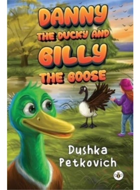 按需印刷不退不换Danny the Ducky and Gilly the Goose