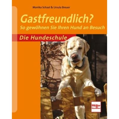 预订【德语】 Gastfreundlich?:So gewöhnen Sie Ihren Hund an Besuch