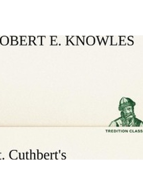 按需印刷不退不换St. Cuthbert's[9783849152925]