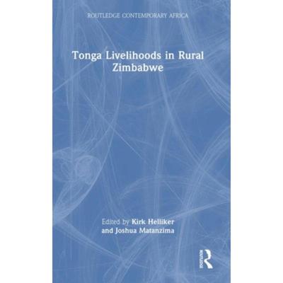 按需印刷TF Tonga Livelihoods in Rural Zimbabwe[9781032244327]