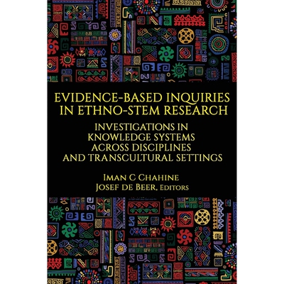 按需印刷不退不换Evidence-Based Inquiries in Ethno-STEM Research[9781648021152]