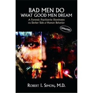 Illuminates Dream Men What Psychiatrist Behavior Human Side 预订Bad Good Darker Forensic the