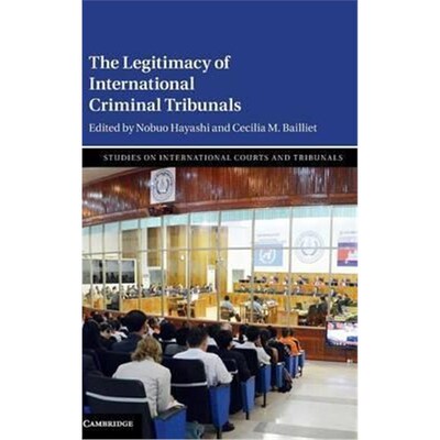 按需印刷不退不换The Legitimacy of International Criminal Tribunals[9781107146174]