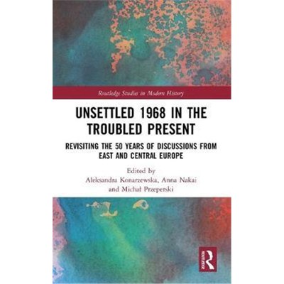 按需印刷  Unsettled 1968 in the Troubled Present:Revisiting