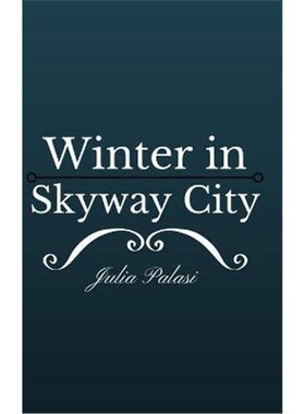按需印刷不退不换Winter in Skyway City[9781329879546]