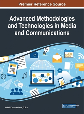 按需印刷Advanced Methodologies and Technologies in Media and Communications[9781522576013]