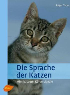 预订【德语】 Die Sprache der Katzen:Mimik, Laute, Körpersignale
