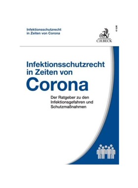 预订不退不换德语Infektionsschutzrecht in Zeiten von Corona:Der Ratgeber zu den Infektionsgefahren und Schutzma?nahmen