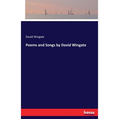 按需印刷Poems and Songs by David Wingate[9783744711982]