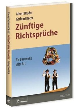 预订【德语】 Zünftige Richtsprüche für Bauwerke aller Art:Mit über 230 Sprüchen und Rammliedern