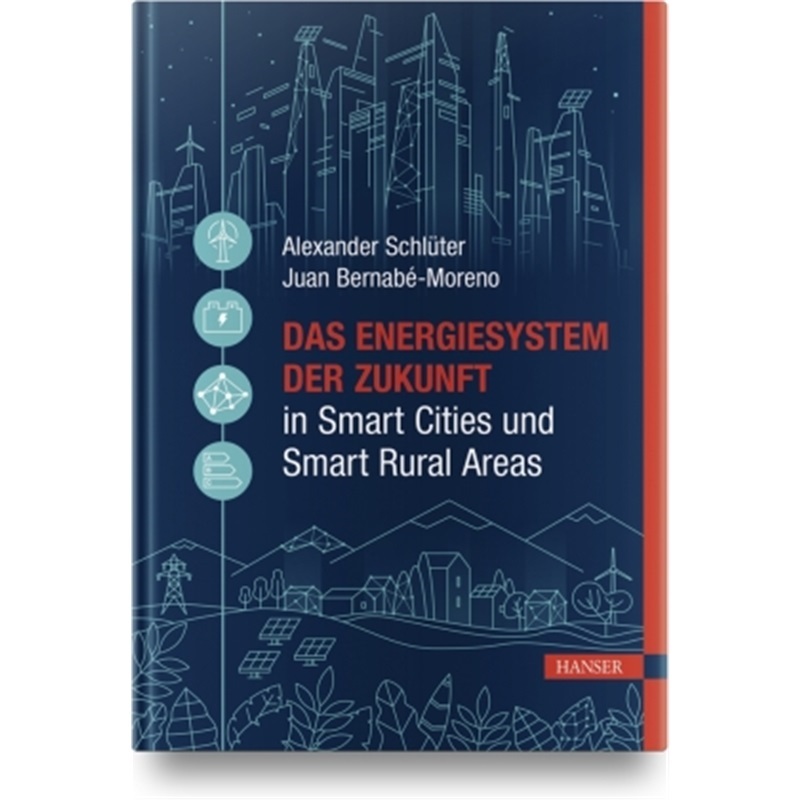 预订【德语】Das Energiesystem der Zukunft in Smart Cities und Smart Rural Areas[9783446468221]