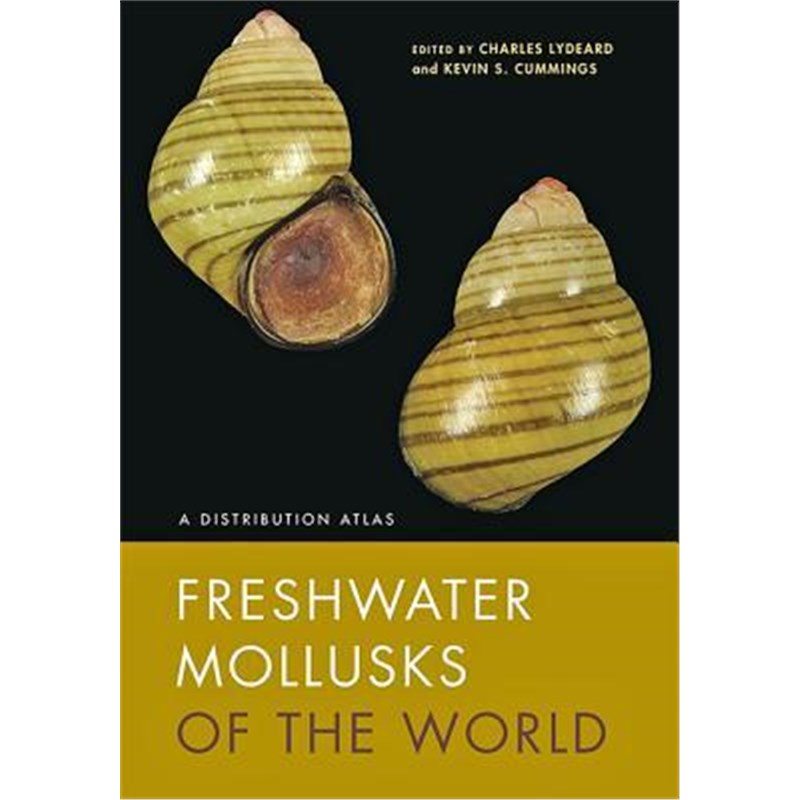 预订Freshwater Mollusks of the World:A Distribution Atlas