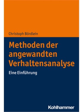 预订【德语】Methoden der angewandten Verhaltensanalyse[9783170412828]
