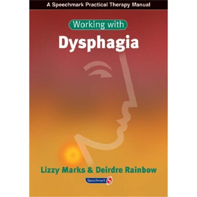 预订不退不换Working with Dysphagia[9780863882494]