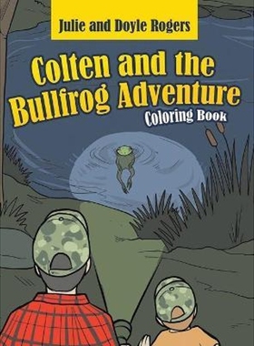 按需印刷Colten and the Bullfrog Adventure[9781955691581]