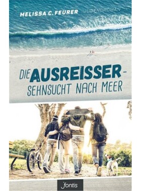 预订【德语】 Die Ausreißer - Sehnsucht nach Meer[9783038481409]