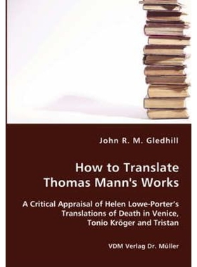 按需印刷不退不换How to Translate Thomas Mann's Works[9783836413992]
