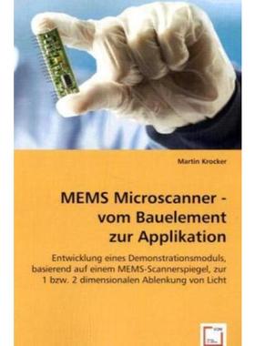 预订【德语】 MEMS Microscanner - vom Bauelement zur Applikation:Entwicklung eines Demonstrations