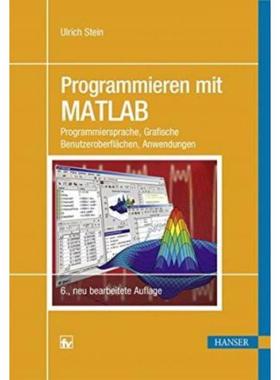 预订【德语】 Programmieren mit MATLAB:Programmiersprache, Grafische Benutzeroberfläche