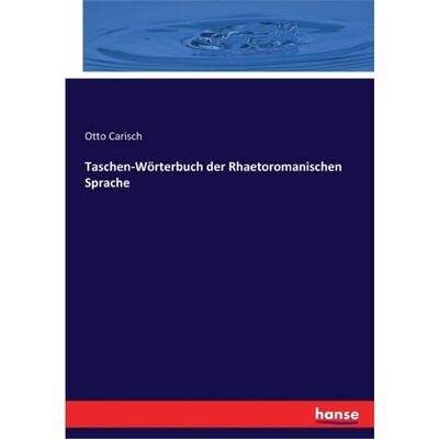 预订【德语】Taschen-Worterbuch der Rhaetoromanischen Sprache[9783337310509]