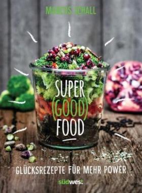 预订【德语】 Super Good Food:Glücksrezepte für mehr Power