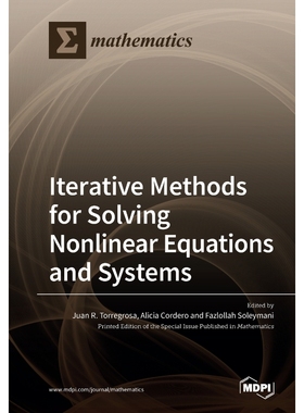 按需印刷Iterative Methods for Solving Nonlinear Equations and Systems[9783039219407]