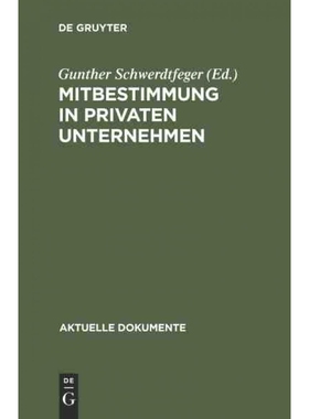 按需印刷不退不换DEG Mitbestimmung in privaten Unternehmen[9783110038958]
