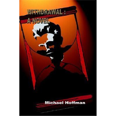 按需印刷不退不换Withdrawal:A Novel[9781403369406]