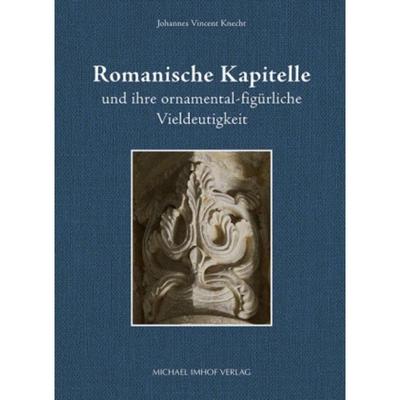 预订【德语】 Romanische Kapitelle und ihre ornamental-figürliche Vieldeutigkeit: