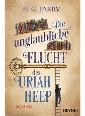 预订【德语】The Unlikely Escape of Uriah Heap[9783453320680]