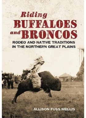 按需印刷Riding Buffaloes and Broncos[9780806135199]