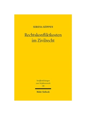 预订【德语】Rechtskonfliktkosten im Zivilrecht:Prozessualer und materiell-rechtlicher Kostenerstattungsanspruch: Grundla