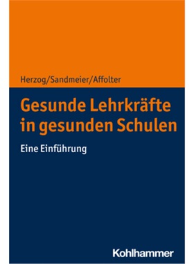 预订【德语】Gesunde Lehrkrafte in gesunden Schulen[9783170347656]