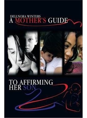 按需印刷A Mother's Guide ...to Affirming Her Son[9781479747955]