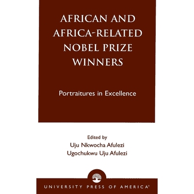 按需印刷African and Africa-Related Nobel Prize Winners[9780761821021]