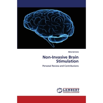按需印刷Non-Invasive Brain Stimulation[9786200276605]