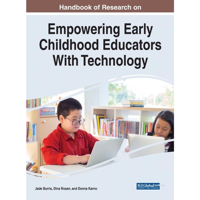 按需印刷Handbook of Research on Empowering Early Childhood Educators With Technology[9781799868880]