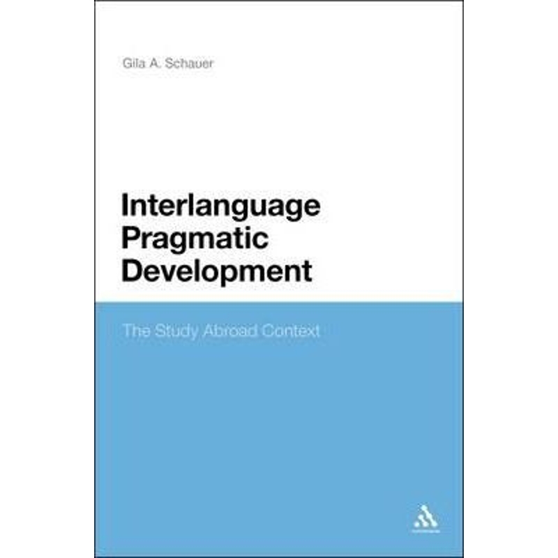 按需印刷Interlanguage Pragmatic Development[9781441150615]