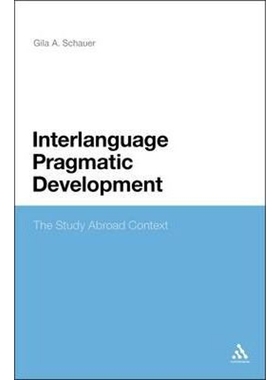 按需印刷Interlanguage Pragmatic Development[9781441150615]