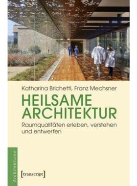 预订不退不换德语 Heilsame Architektur:Raumqualitäten erleben, verstehen und entwerfen