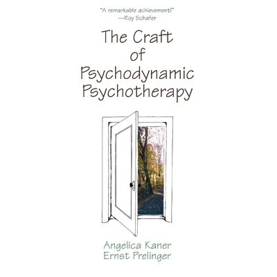 按需印刷The Craft of Psychodynamic Psychotherapy[9780765705822]
