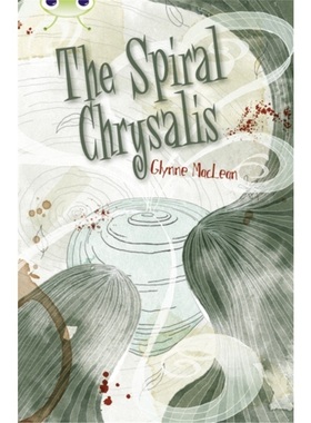 预订Bug Club Independent Fiction Year 6 Red + The Spiral Chrysalis[9780435076146]